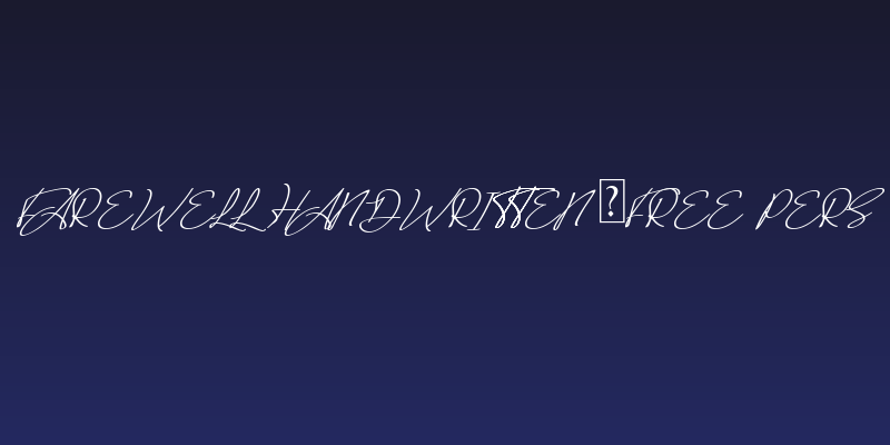 Farewell Handwritten [FREE PERS Social Header