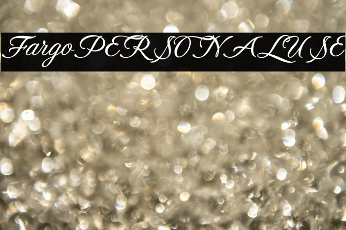 FargoPERSONALUSE Example 1