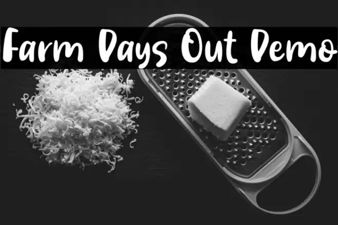 Farm Days Out Demo Font examples