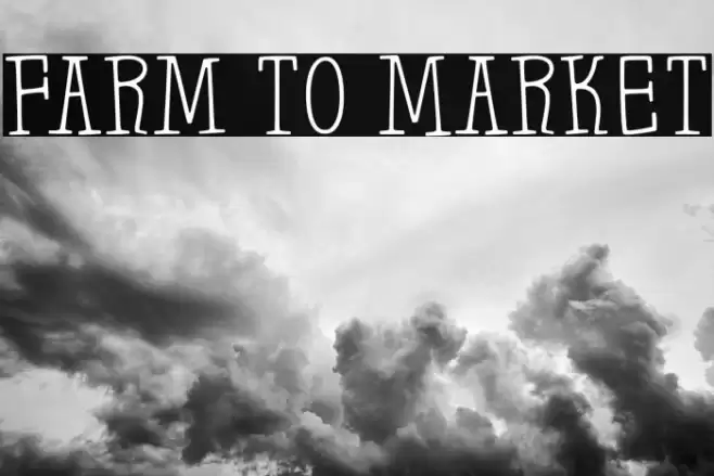 Farm to Market Font examples