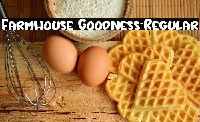 Farmhouse Goodness-Regular Example 1