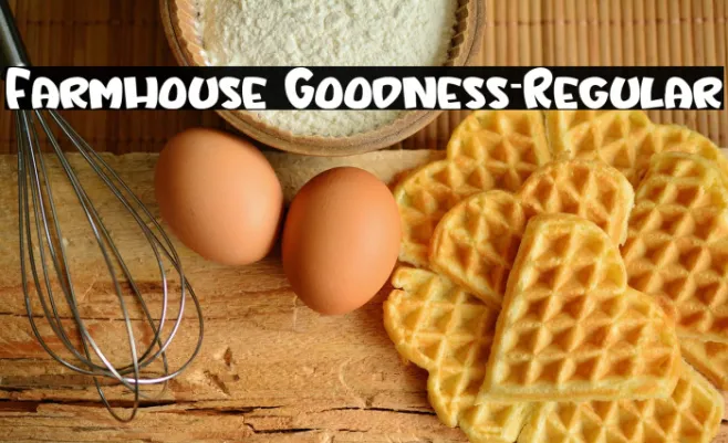 Farmhouse Goodness-Regular Example 1