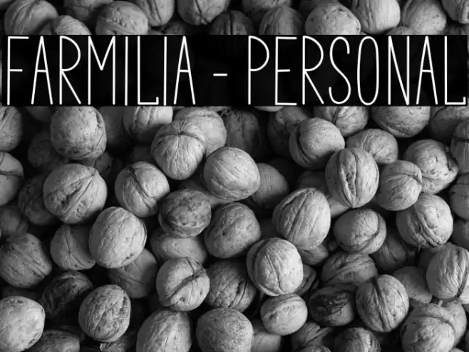 Farmilia - PERSONAl Fonte examples