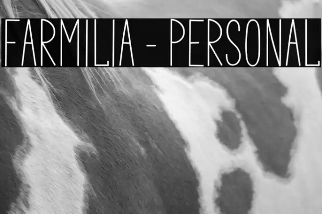 Farmilia - PERSONAl Fonte examples