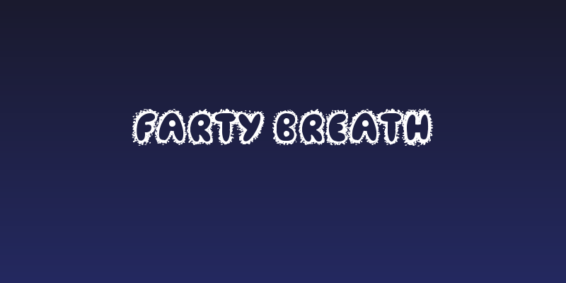 Farty Breath Social Header