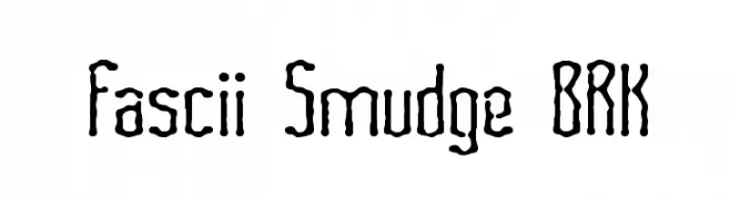 Fascii Smudge BRK  Descarca Fonturi Gratis