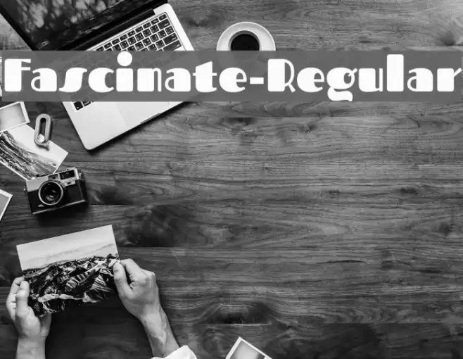 Fascinate-Regular Fonte examples