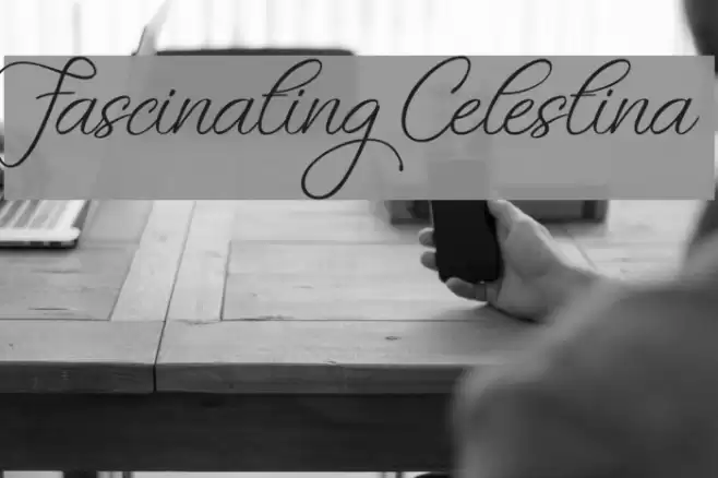 Fascinating Celestina  examples