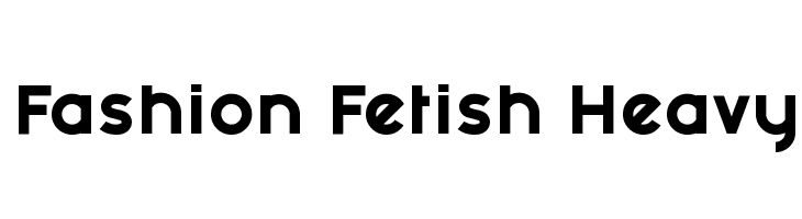 Fashion Fetish Heavy  免费字体下载