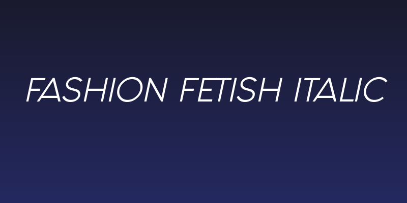 Fashion Fetish Italic Social Header
