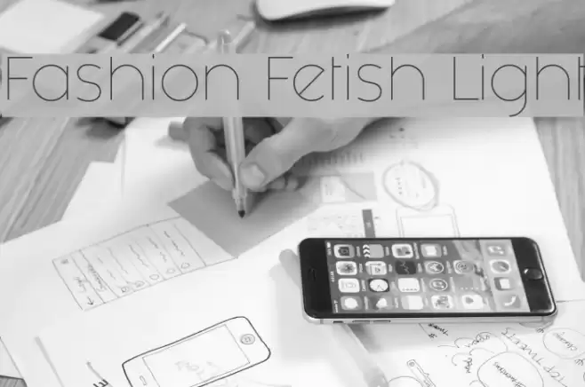 Fashion Fetish Light Font examples
