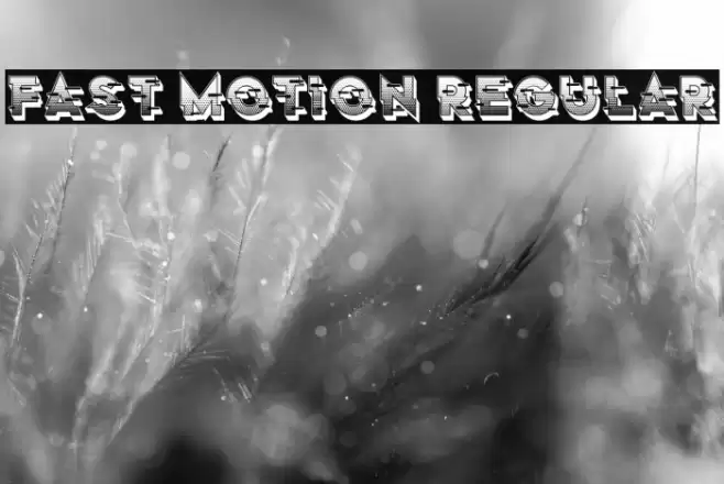 Fast Motion Regular Font examples