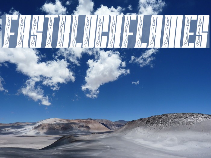 FastBlockFlames Font examples