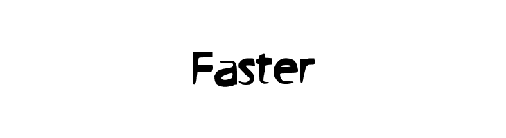 Faster  Скачать бесплатные шрифты