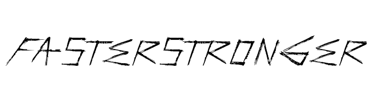 FasterStronger  Frei Schriftart Herunterladen