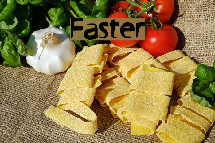 Faster Font examples