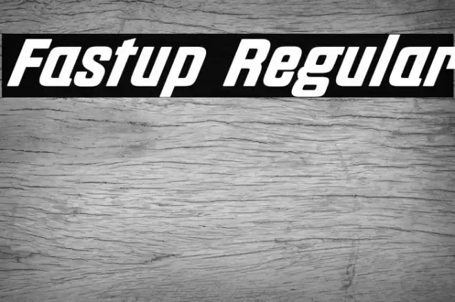 Fastup Regular Font examples