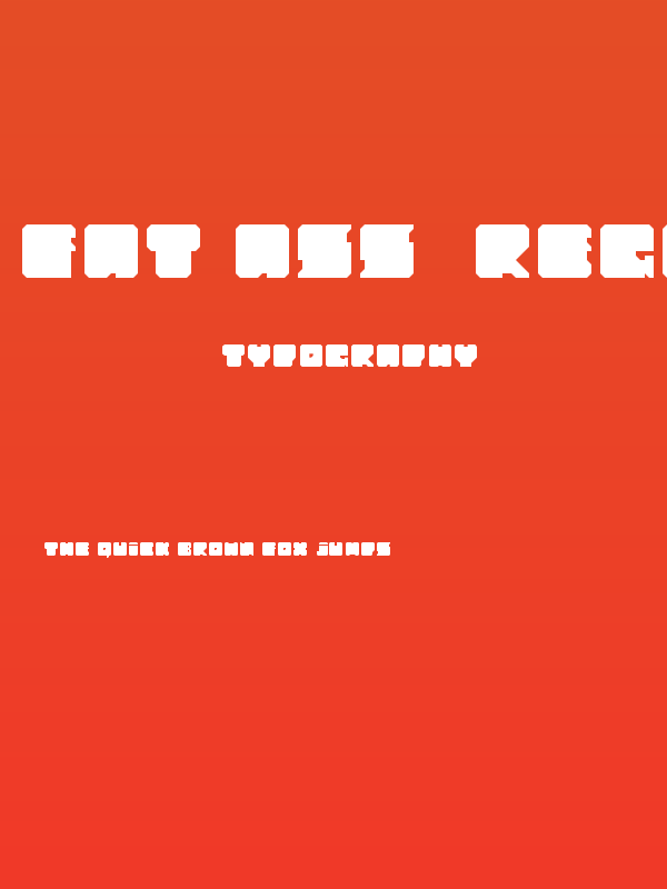 Fat Ass  Regular Poster