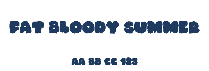 Fat Bloody Summer Font Preview