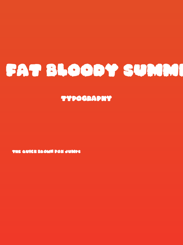 Fat Bloody Summer Poster