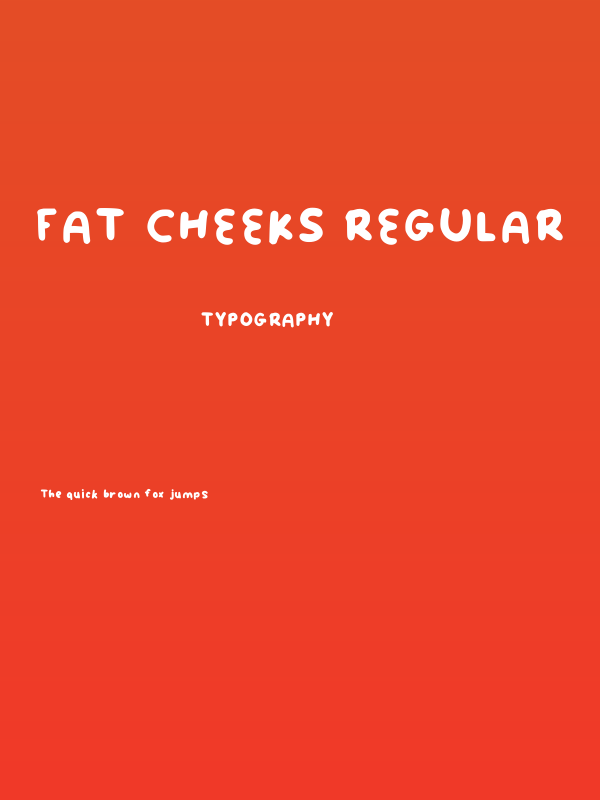 Fat Cheeks Regular Poster