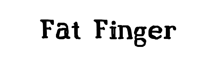 Fat Finger Font