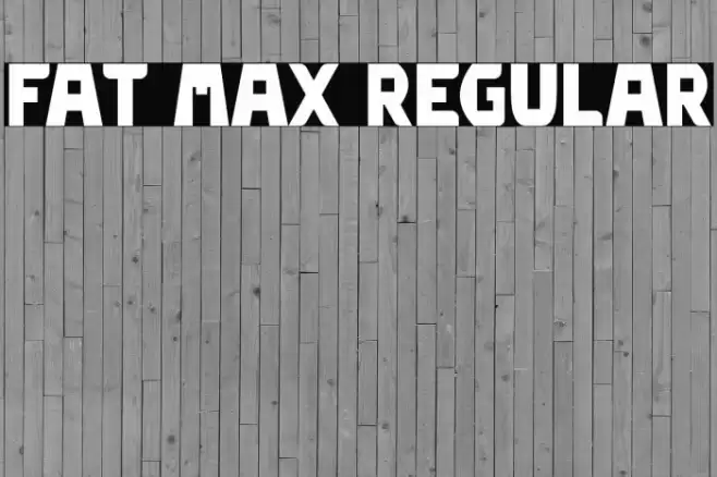Fat Max Regular Font examples