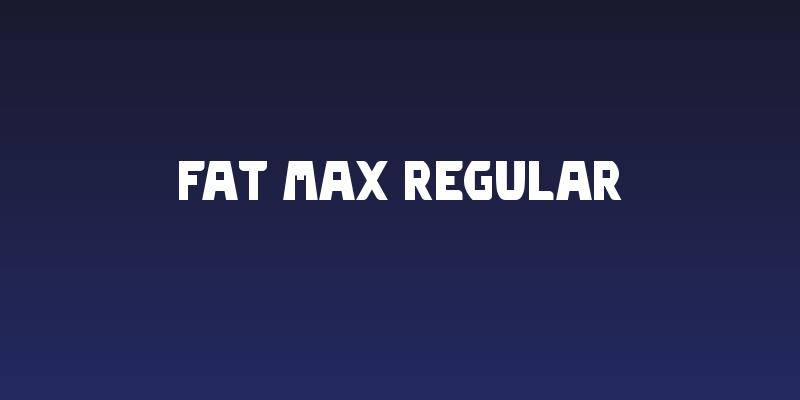 Fat Max Regular Social Header