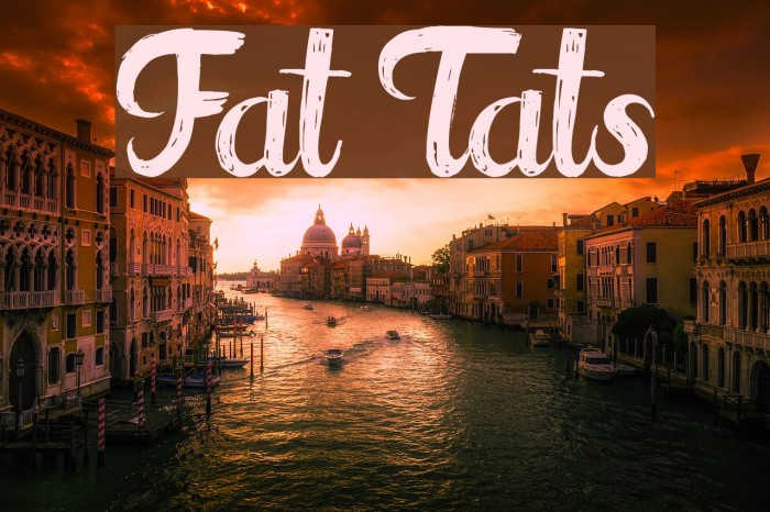 Fat Tats Font examples