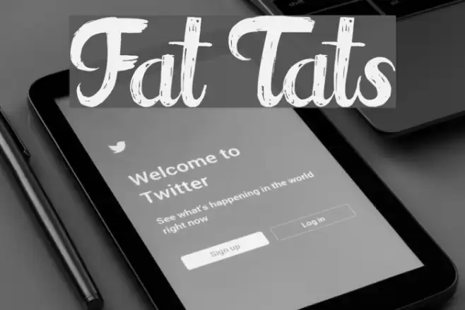 Fat Tats Font examples