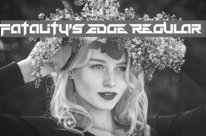 Fatality's Edge Regular Font examples