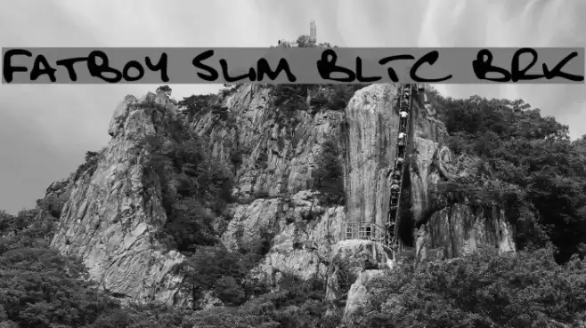 Fatboy Slim BLTC [BRK] Font examples