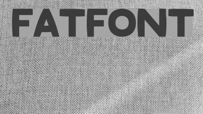 Fatfont Font examples