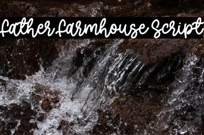 Father Farmhouse Script Example 1