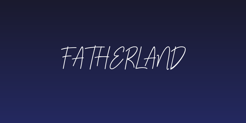 Fatherland Social Header