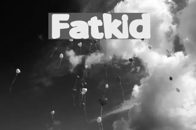 Fatkid Font examples