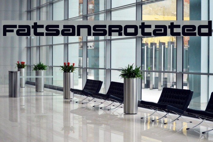 FatsansRotated Font examples