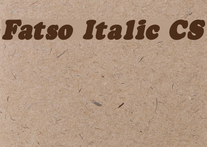 Fatso Italic CS Font examples