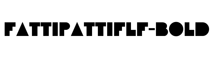FattiPattiFLF-Bold Fonte