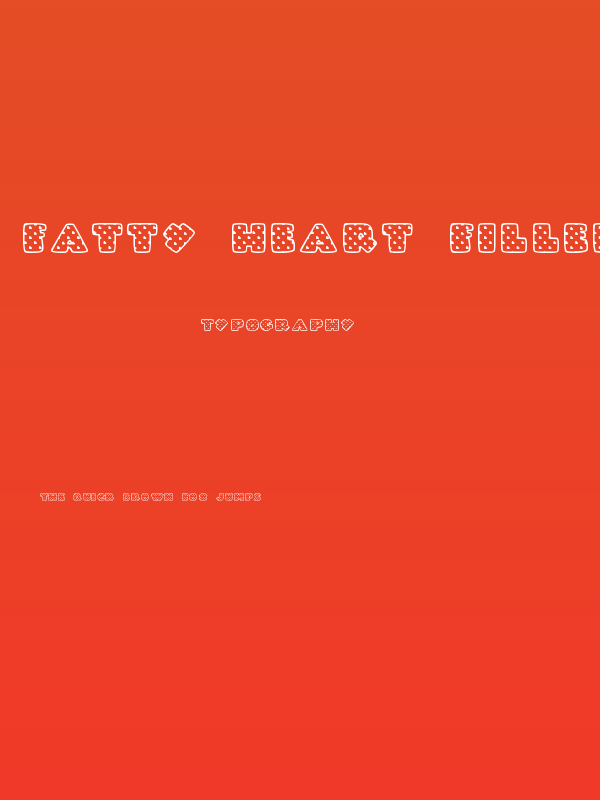 Fatty Heart Filled Poster