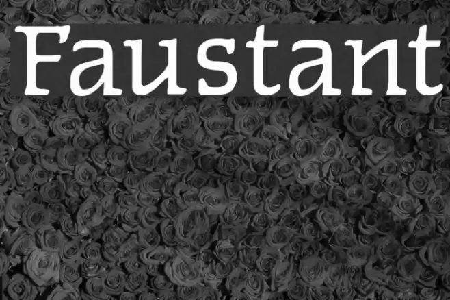 Faustant Font examples