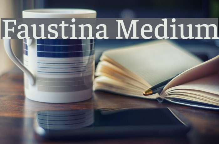 Faustina Medium Fonte examples