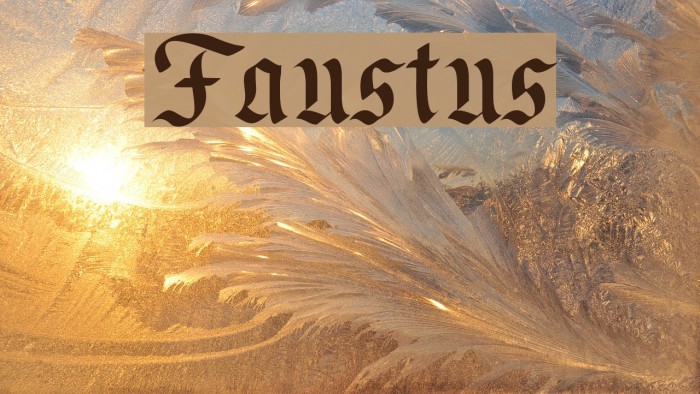 Faustus Font examples