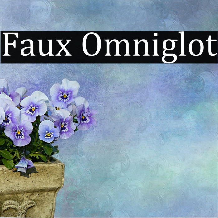 Faux Omniglot Font examples