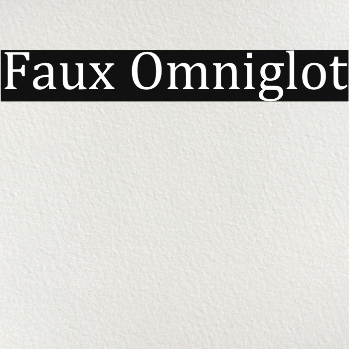 Faux Omniglot Font examples