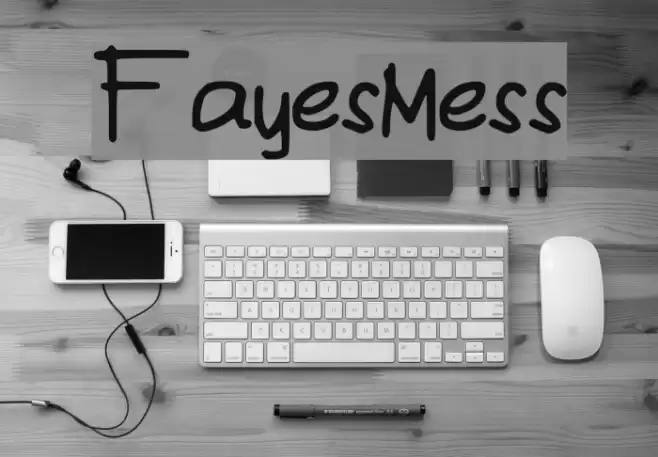 FayesMess Font examples