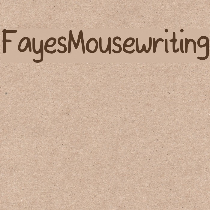 FayesMousewriting Example 3