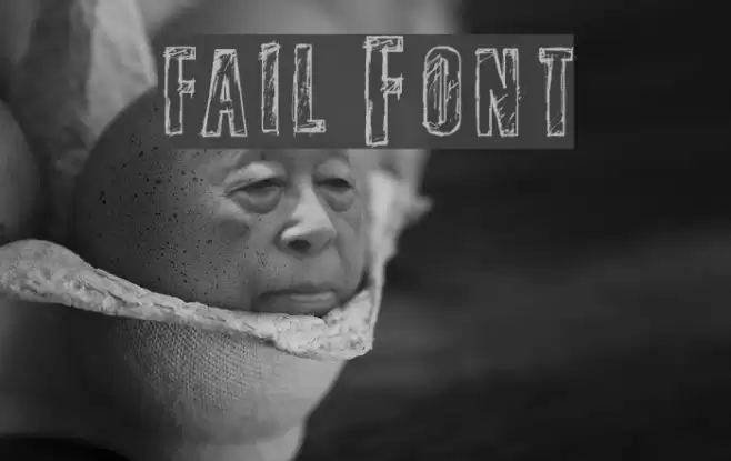 fail Font examples