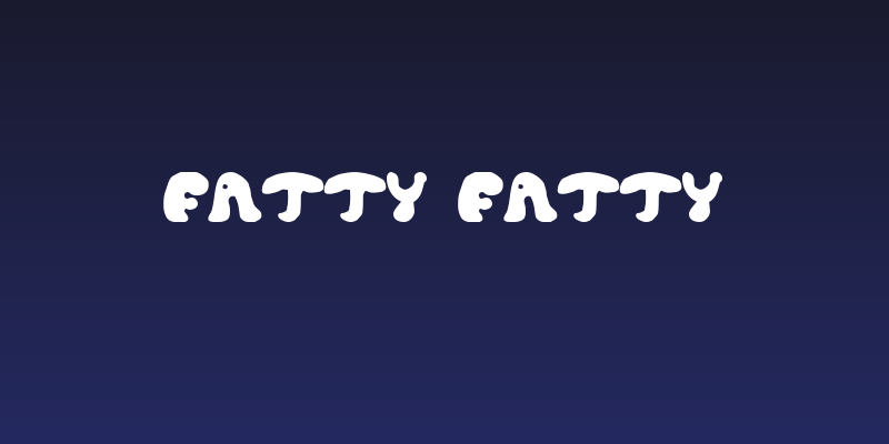 fatty fatty Social Header