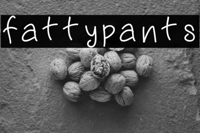 fattypants Font examples